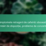 featured-image-simptomele-retragerii-de-cafeina-oboseala-schimbari-de-dispozitie-probleme-de-concentrare