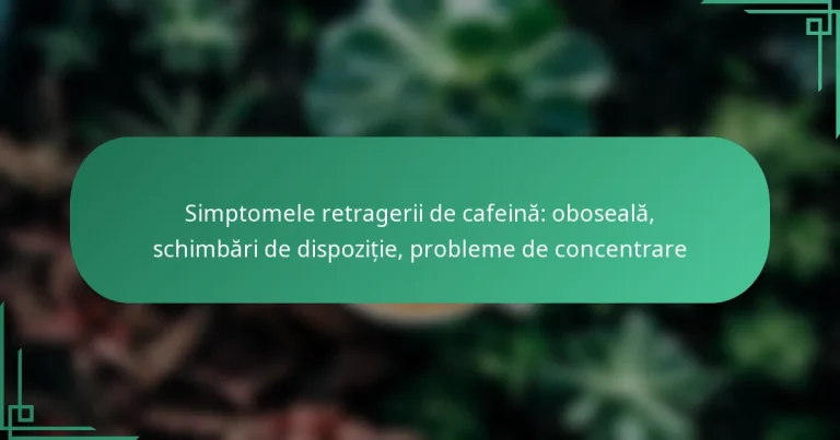 featured-image-simptomele-retragerii-de-cafeina-oboseala-schimbari-de-dispozitie-probleme-de-concentrare